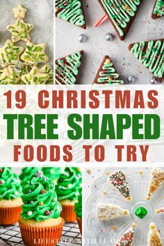 christmas tree shaped foods to try for the holiday season, including cookies and cupcakes