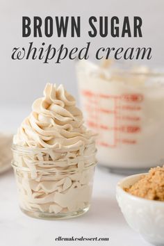 brown sugar whipped cream in a small glass bowl next to a jar of whipped cream