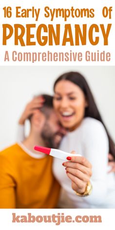 a man and woman holding a thermometer with text overlay reading 16 early symptoms of pregancy a compenensive guide