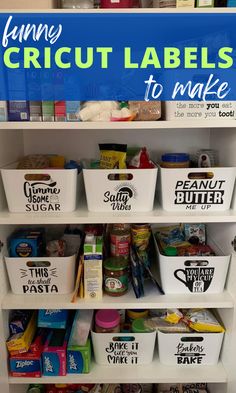 FUNNY CRICUT LABELS TO MAKE TODAY Cricut Kitchen Labels, Make Your Own Pantry, Cricut Pen Labels, Cricut Labels For Pantry, Funny Canister Labels, Funny Pantry Labels, Labels Cricut, Pantry Cricut Labels, Cricut Labels For Storage Bins