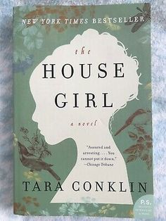 the house girl by tara conkin is shown in front of a green background with flowers and