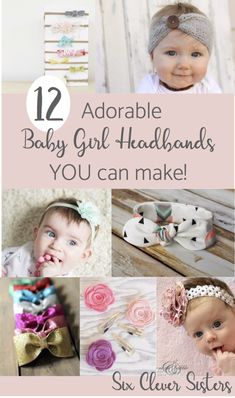 baby girl headbands you can make with the text, 12 adorable baby girl headbands you can make