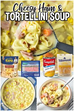 the ingredients to make cheesy ham and tortellini soup are shown in this collage