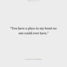 the quote you have a place in my heart no one could ever have