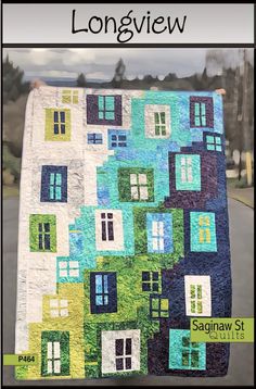 the longview quilt pattern is featured on this page, and it's very easy to make