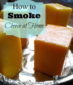 Smoke your own cheese at home. Love the tips on smoking and tips on using the freezer! Smoker Cooking, Smoked Cheese, The Whoot