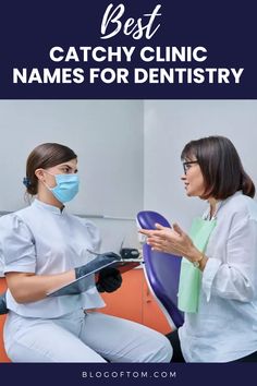 An engaging pin displaying catchy dental clinic names with a friendly atmosphere, inspired by two women chatting in a dentist's office. This image motivates viewers to get ideas for their own dental clinic branding.