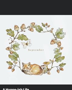 a watercolor drawing of a fox surrounded by leaves and acorns with the words, november