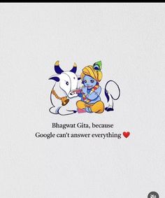 an image of the hindu god and cow with caption that says, bhagwatt gita, because google can't answer everything