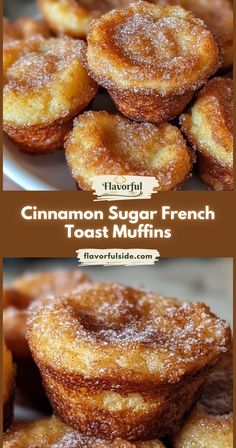 cinnamon sugar french toast muffins stacked on top of each other with text overlay