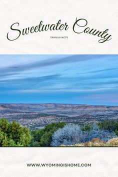 the front cover of sweetwater canyon, with trees and mountains in the back ground