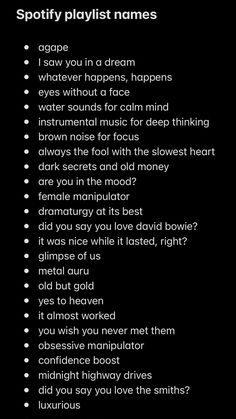 a poem that is written in black and white with the words spotty playlist names