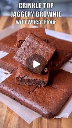 some brownies are stacked on top of each other and the words crinkle - top jagery brownie with wheat flour flour