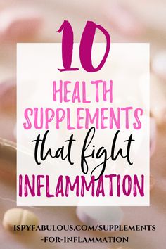 Supplements For Inflammation, Inflammation Remedies, Body Inflammation, Anti Inflamatory, Inflammation Diet, In Five Years, My Energy