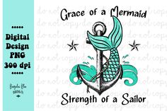 an anchor with the words, grace of a mermaid on it is shown in blue and white