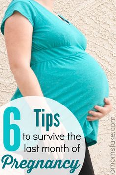 a pregnant woman with her belly exposed and the words 6 tips to survive the last month of pregnancy