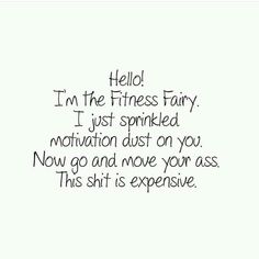 Hello I'm the fitness fairy! Funny Motivation, Fitness Humor, Izabel Goulart, Gym Quote, Mental Training, Gym Humor, Motivation Fitness, Sport Motivation, Fitness Motivation Quotes