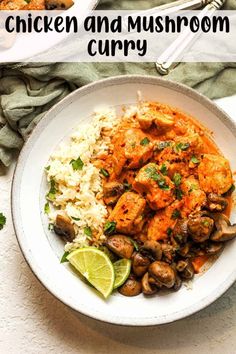 chicken and mushroom curry in a white bowl with rice, lime wedges and cilantro on the side