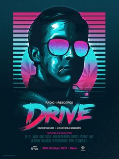 a movie poster with the words drive and a man in sunglasses on top of it