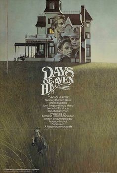 a movie poster for days of heaven with two people standing in front of a house