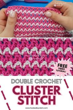 the double crochet clusterer stitch is shown in pink and white