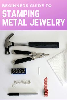 the beginner's guide to stamping metal jewelry with scissors and other tools