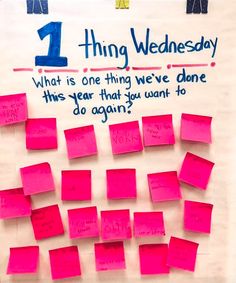 a bulletin board with pink sticky notes attached to it and the words 1 thing wednesday written on it