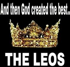 a crown with the words and then god created the best, the leos on it