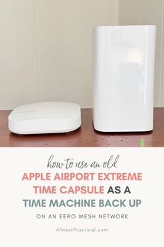 an apple airport extreme time capsule as a time machine back up