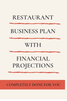 the restaurant business plan with financial projections is shown in red and black text on a white background