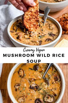 creamy vegan mushroom wild rice soup in a white bowl with a hand holding a piece of bread