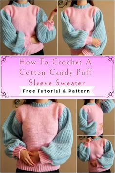 the instructions for how to crochet a cotton candy puff sweater with free pattern