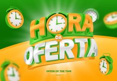 an advertisement for hora da feria with clocks flying in the air