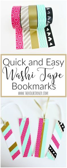 washi tape bookmarks with the title quick and easy washi tape bookmarks