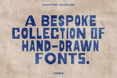 the font and typefaces are designed to look like they have been hand - drawn