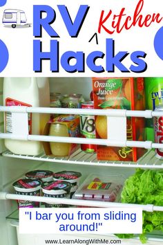 an open refrigerator filled with lots of food and drinks next to the words rv kitchen hacks