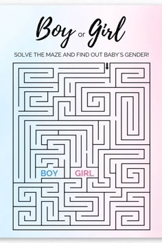 a boy or girl maze is shown with the words boy or girl on it and an arrow