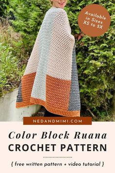 a woman wearing a white and orange crochet shawl with text that reads, color block ruana crochet pattern