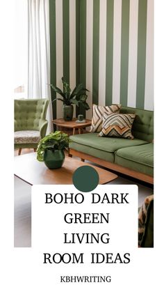 Boho living room with dark green accents, striped walls, and patterned pillows. Dark Green Living Room, Eclectic Furniture