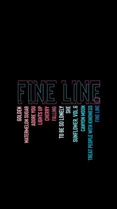 the word fine line is written in different colors