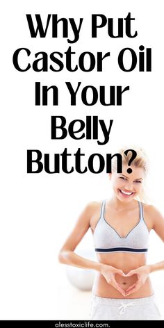 castor oil in belly button Uses For Castor Oil Beauty, Castor Oil As Carrier Oil, Natural Health Remedies Feel Better, Healing Benefits Of Castor Oil, Best Ways To Use Castor Oil, Castor Oil For Gut Health, What To Use Castor Oil For, Uses For Caster Oil, Castor Oil On Abdomen