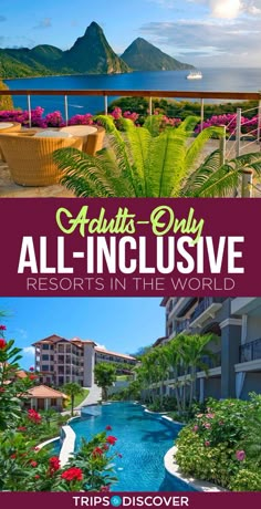 an advertisement with the words adults only all - inclusive resort in the world