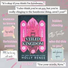 a poster with words and pictures about the book called veiled kingdom