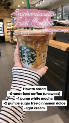 someone holding up a starbucks iced coffee in front of the camera with text reading, how to order 1 pound white mocha and 2 cups sugar free cinnamon