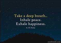 a night sky with the words take a deep breath inhale peace exhale happiness