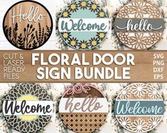 the floral door sign bundle is on display in front of a wooden background with flowers and welcome