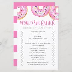 a pink and white striped card with donuts on it that says would she rather be in the bathroom?