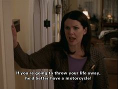 24 Reasons Lorelai Gilmore is the Best Mom Ever! Babette Ate Oatmeal, Gilmore Girls Quotes, You Are My Moon, Gilmore Girl, Milo Ventimiglia, Lorelai Gilmore, Stars Hollow, Tv Quotes, Rory Gilmore