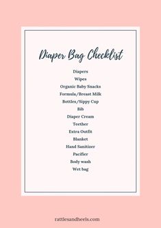 the diaper bag checklist is shown on a pink background with white border and black lettering