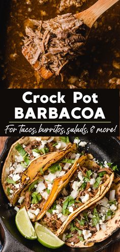 Top: Wooden spoon scooping shredded barbacoa beef out of a slow cooker. Bottom: Cast iron skillet filled with four corn tortilla tacos stuffed with barbacoa, cilantro, chopped onion, and queso fresca cheese crumbles. Barbacoa Slow Cooker Recipe, Big Crock Pot Meals, Beef Tips Tacos, Crock Pot Tacos Shredded Beef, Mexican Beef In Crockpot, Mexican Pot Roast Crock Pot Recipes, Crock Pot Meat For Tacos, Roast Mexican Crock Pot, Beef Recipes For Dinner Crockpot Meals